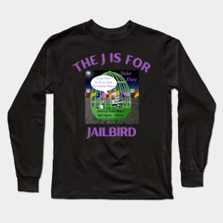 Donald J Trump Jailbird Toilet Cleaning Duty Long Sleeve T-Shirt